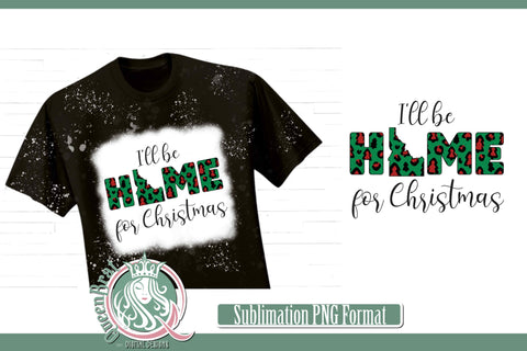 Home For Christmas Sublimation-Idaho Sublimation QueenBrat Digital Designs 