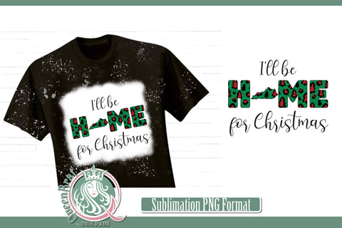 Home For Christmas Sublimation-Kentucky Sublimation QueenBrat Digital Designs 