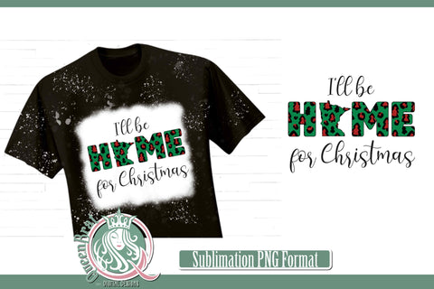 Home For Christmas Sublimation-Minnesota Sublimation QueenBrat Digital Designs 