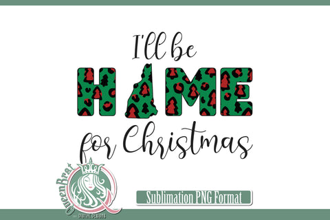 Home For Christmas Sublimation-New Hampshire Sublimation QueenBrat Digital Designs 