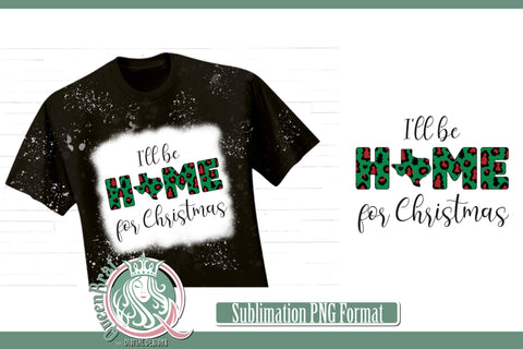 Home For Christmas Sublimation-Texas Sublimation QueenBrat Digital Designs 