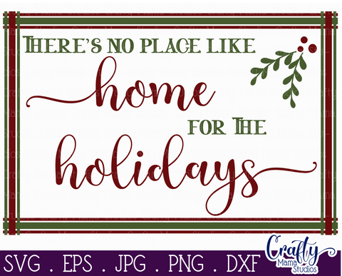 Home For The Holidays Svg, Christmas Svg, Farmhouse Svg SVG Crafty Mama Studios 