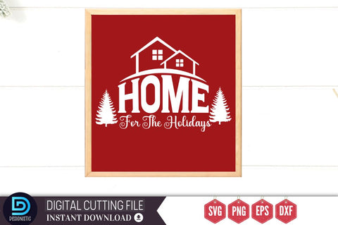 Home for the holidays SVG, Home for the holidays SVG DESIGNISTIC 