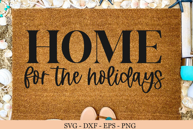 Home For The Holidays svg,doormat svg, welcome mat svg SVG Chamsae Studio 