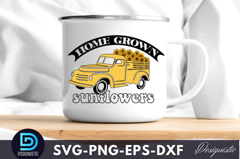 Home grown sunflowers, Sunflower SVG SVG DESIGNISTIC 
