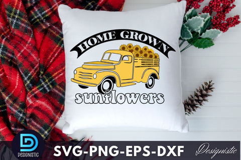 Home grown sunflowers, Sunflower SVG SVG DESIGNISTIC 