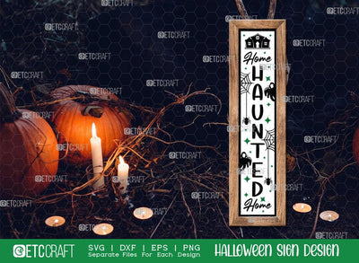 Home Haunted Home Sign SVG Cut File | Welcome Sign | Halloween Door Hanger Svg | Porch Wood Sign Svg | Halloween Decor Svg | Farmhouse Sign Svg | Halloween Sign Svg | Halloween Wood Sign Design SVG ETC Craft 