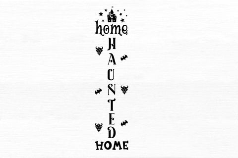 Home haunted home SVG Design SVG Regulrcrative 