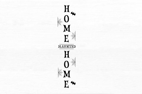 Home haunted home SVG Design SVG Regulrcrative 