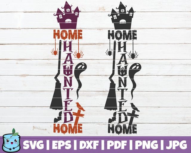 Home Haunted Home SVG MintyMarshmallows 