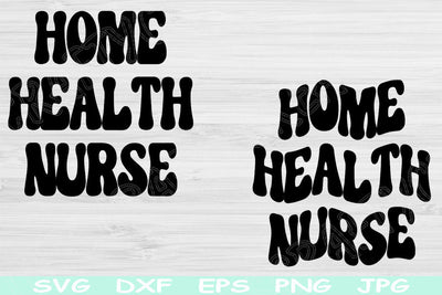 Home Health Nurse Svg Dxf Png Eps Cut Files, Nurse Shirt Svg, Nursing Svg Files For Cricut, Medical Svg Silhouette Digital Download Designs SVG TiffsCraftyCreations 