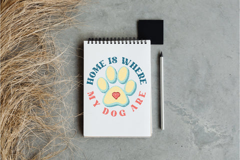 Home Is Dog Quote Sublimation Sublimation Jagonath Roy 