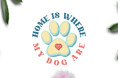 Home Is Dog Quote Sublimation Sublimation Jagonath Roy 