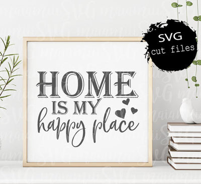 Home Is My Happy Place svg, Home svg, Family svg, Farmhouse svg, Kitchen Sign, Wood Sign svg, Cricut, Silhouette SVG MaiamiiiSVG 
