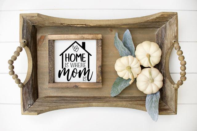 Home Is Where Mom Is Svg, Png, Dxf | Mother's Day Files SVG RedFoxDesignsUS 