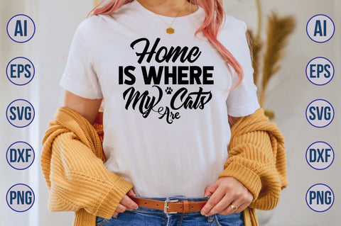 home Is Where My Cats Are svg SVG nirmal108roy 
