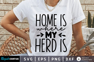 Home is where my herd is SVG SVG Regulrcrative 