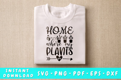 Home is where my plants are SVG SVG HappyDesignStudio 