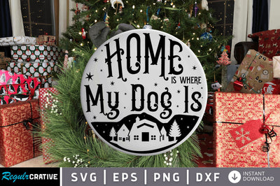 Home is where my SVG Design SVG Regulrcrative 