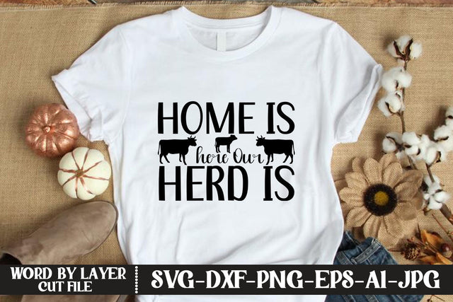 Home Is Where Our Herd Is SVG CUT FILE SVG MStudio 