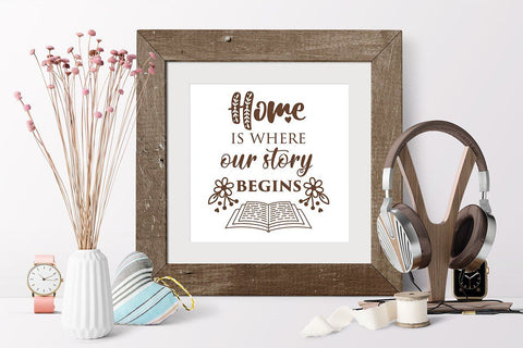 Home is where our story begins Family SVG Quote cut file SVG Zoya Miller 