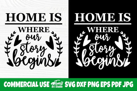 Home is Where Our Story Begins SVG, Family Svg SVG TonisArtStudio 