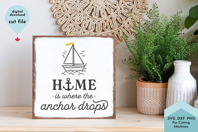 Home is Where The Anchor Drops Lake House Cut File SVG Lettershapes 
