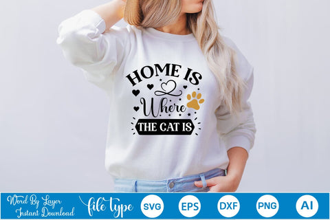Home Is Where The Cat Is SVG SVGs,Quotes and Sayings,Food & Drink,On Sale, Print & Cut SVG DesignPlante 503 