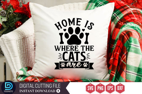 Home is where the cats are SVG, Home is where the cats are SVG DESIGNISTIC 