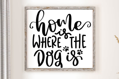 Home Is Where The Dog Is SVG SVG dapiyupi store 