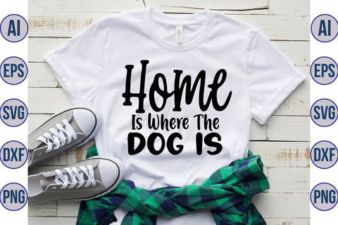 Home Is Where The Dog Is svg SVG orpitasn 