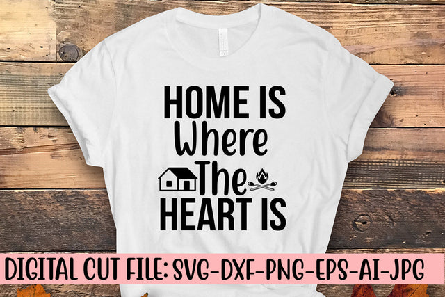 Home Is Where The Heart Is SVG SVG Syaman 