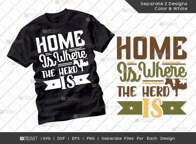 Home Is Where The Herd Is SVG Cut File | Farm Svg | Farmer Svg | Farmhouse Svg | Agriculture Svg | Dxf | Eps | Png | Tshirt Design SVG ETC Craft 