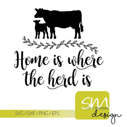 Home is Where the Herd Is SVG SM Designs 