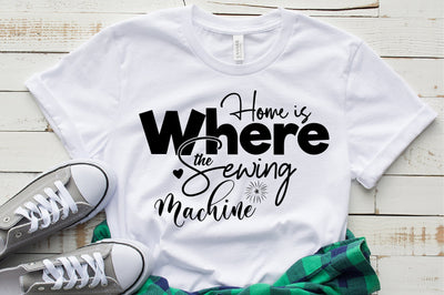 Home is Where the Sewing Machine SVG nirmal108roy 