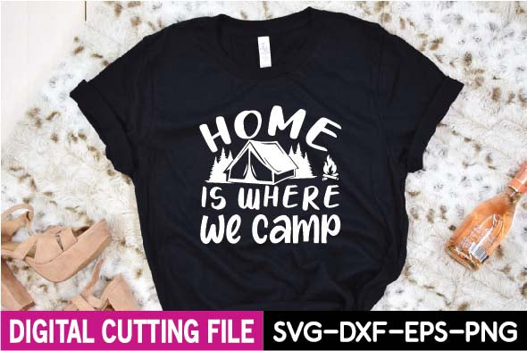 home is where we camp svg SVG designer krishna 