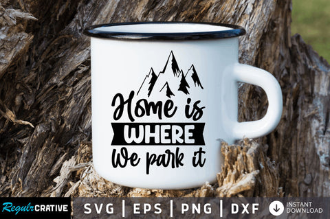 Home is where we SVG SVG Regulrcrative 