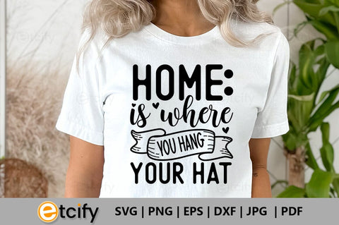 Home is where you hang your hat SVG SVG etcify 