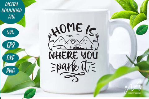 Home is where you park it svg, camp life svg, Happy camper svg, camping cricut SVG Isabella Machell 