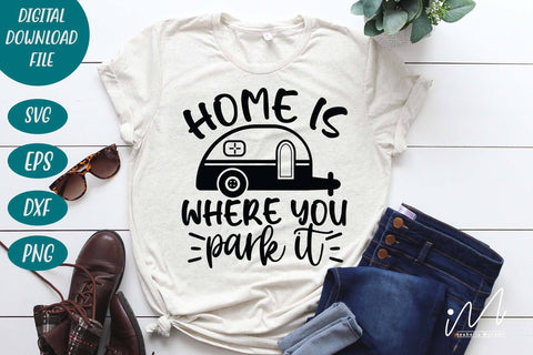 Home is where you park it svg, camp life t shirt, family trip svg, happy camper svg SVG Isabella Machell 