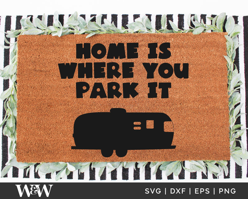 Home Is Where You Park It SVG | Family Camping Cut File | Airstream ...