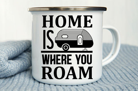 Home is where you roam SVG Designangry 
