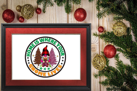 home is where your gnome lives Sublimation SVGArt 