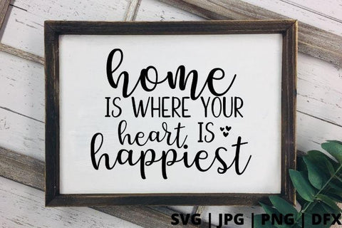 Home is where your heart is happiest SVG Good Morning Chaos 