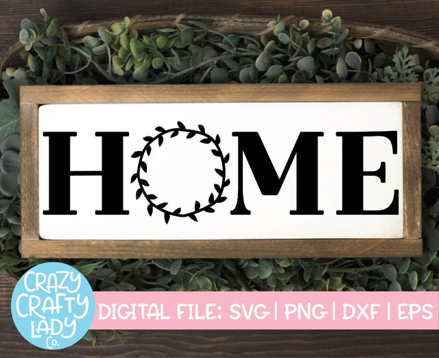 Home Laurel Wreath | Home Decor SVG Cut File SVG Crazy Crafty Lady Co. 