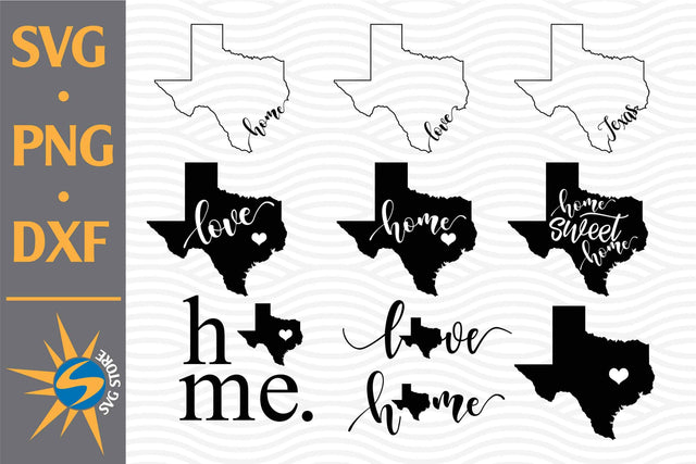 Home, Love Texas SVG, PNG, DXF Digital Files Include SVG SVGStoreShop 