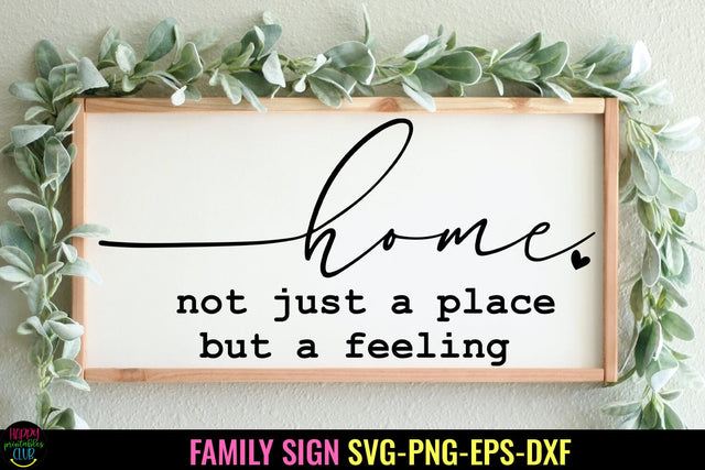 Home Not Just a Place I Family Sign SVG I Farmhouse Sign SVG SVG Happy Printables Club 