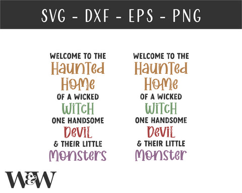 Home Of A Wicked Witch, Handsome Devil, & Their Little Monsters SVG | Halloween SVG SVG Wood And Walt 