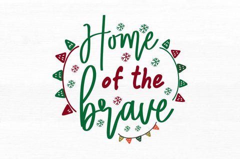 Home of the brave SVG Design SVG Regulrcrative 