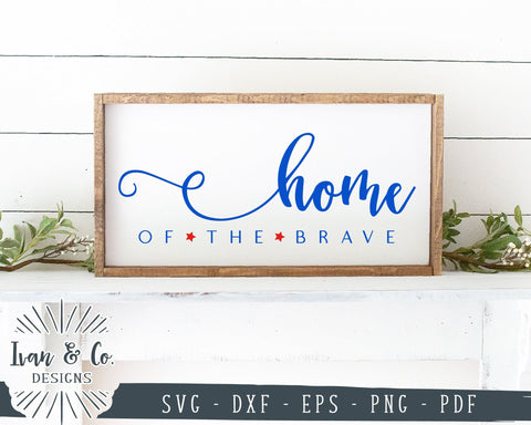 Home of the Brave Svg, Freedom Svg, America Svg, Patriotic Svg, 4th of July, Cricut, Silhouette, Commercial Use, Digital Cut Files, DXF PNG (1394527792) SVG Ivan & Co. Designs 